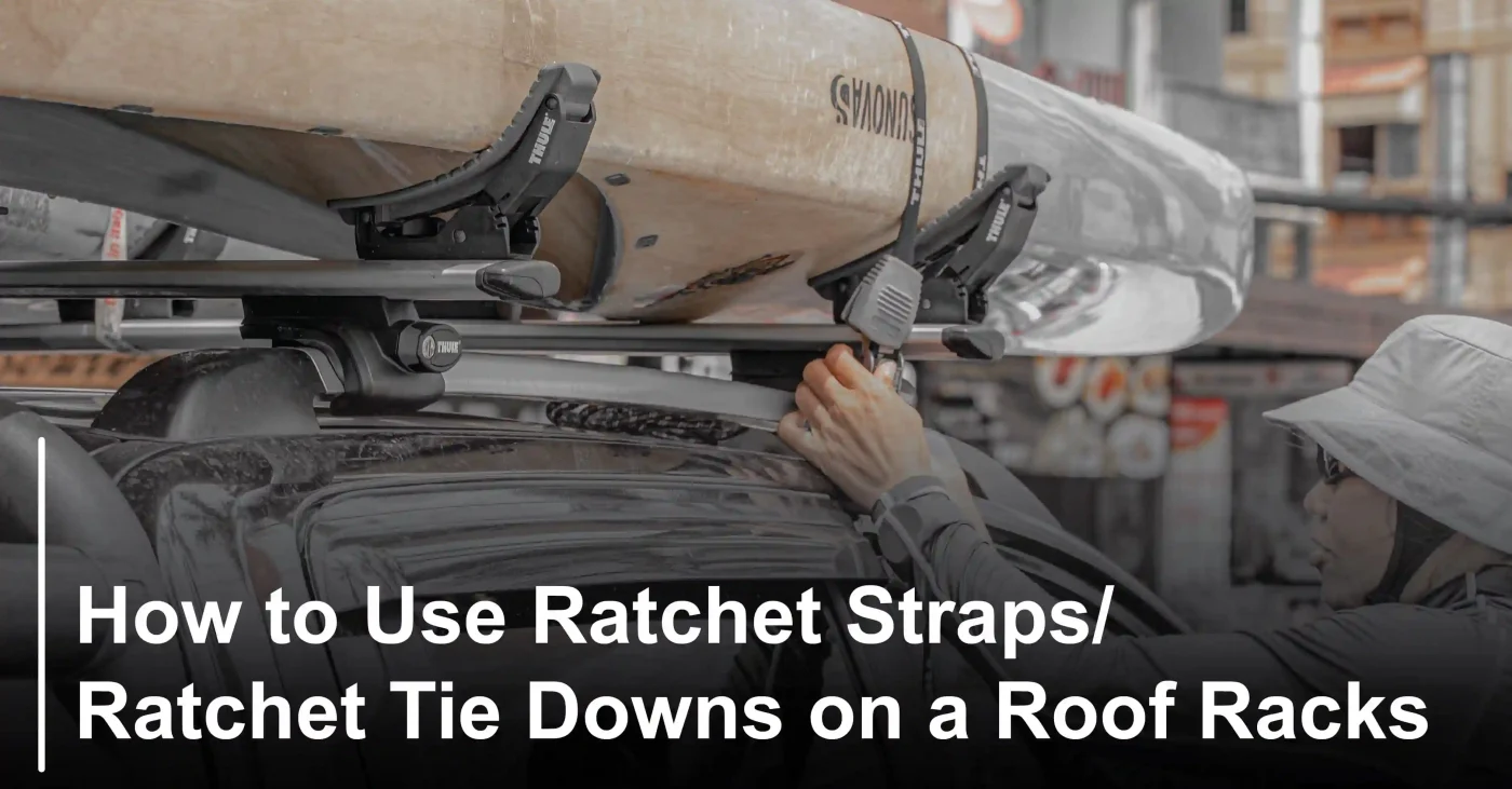 a woman ties down the ratchet to the roof rack