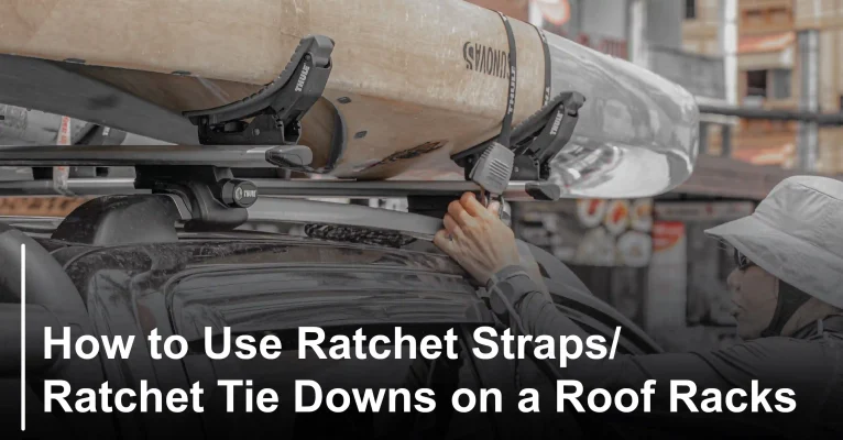 a woman ties down the ratchet to the roof rack